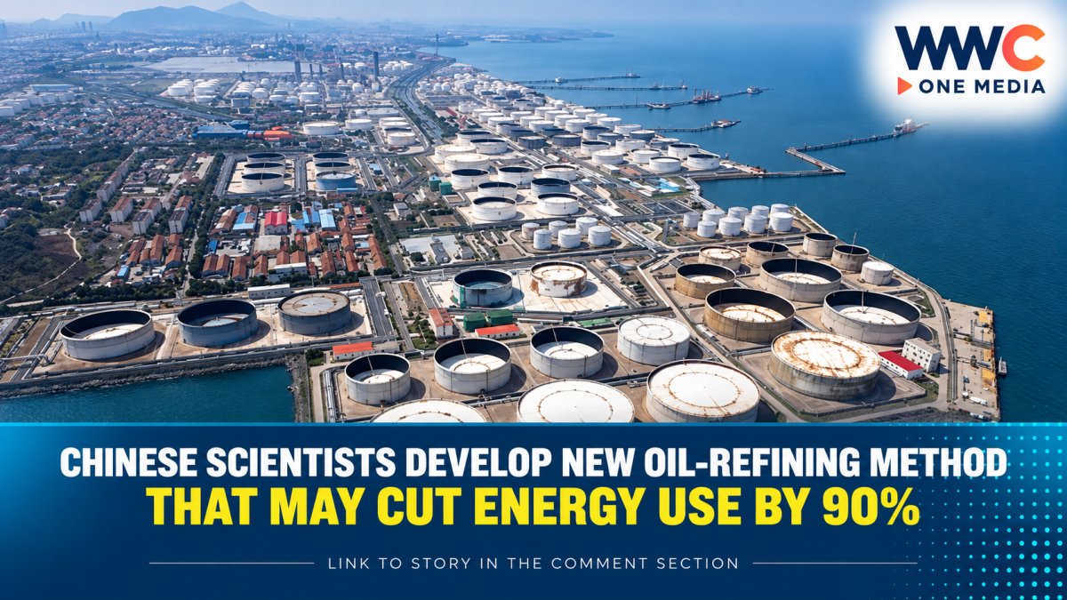 Chinese Scientists Develop New Oil-Refining Method That May Cut Energy Use by 90%