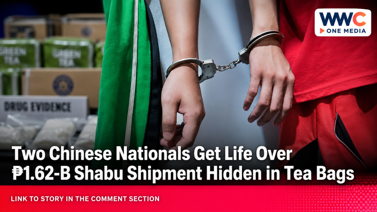 Two Chinese Nationals Get Life Over ₱1.62-B Shabu Shipment Hidden in Tea Bags