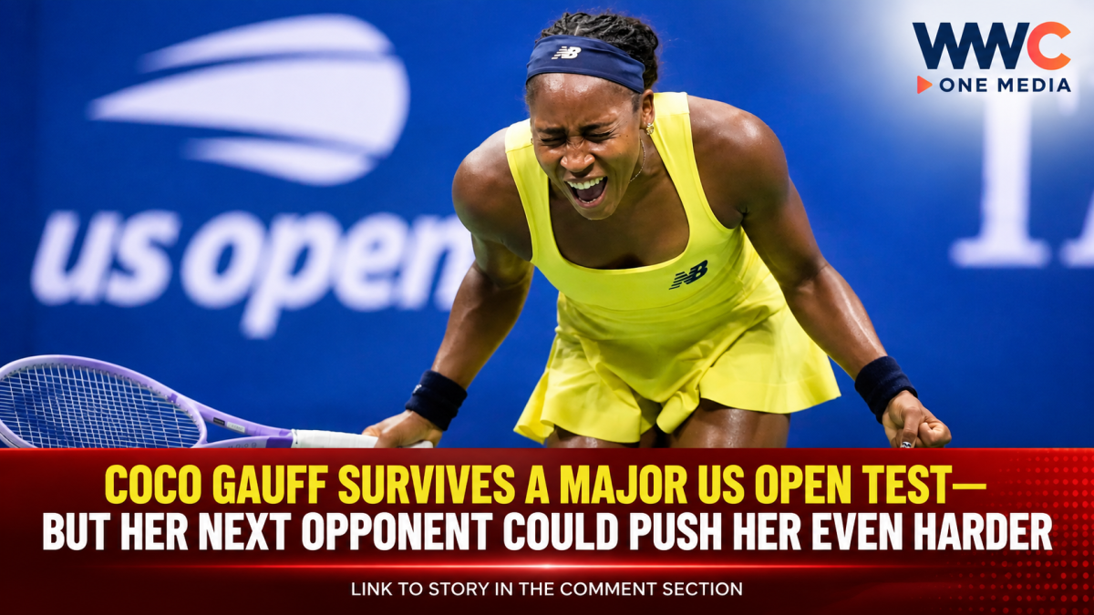 COCO GAUFF SURVIVES A MAJOR US OPEN TEST—BUT HER NEXT OPPONENT COULD PUSH HER EVEN HARDER