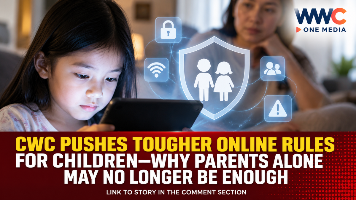 CWC Pushes Tougher Online Rules for Children—Why Parents Alone May No Longer Be Enough