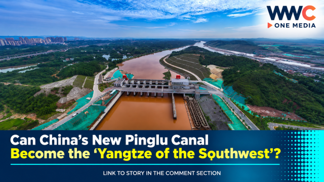 Can China’s New Pinglu Canal Become the ‘Yangtze of the Southwest’?