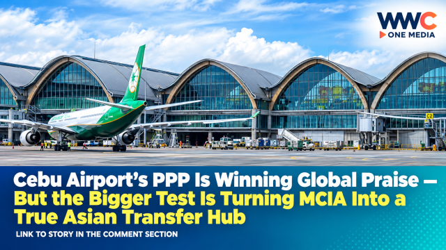 Cebu Airport’s PPP Is Winning Global Praise — But the Bigger Test Is Turning MCIA Into a True Asian Transfer Hub