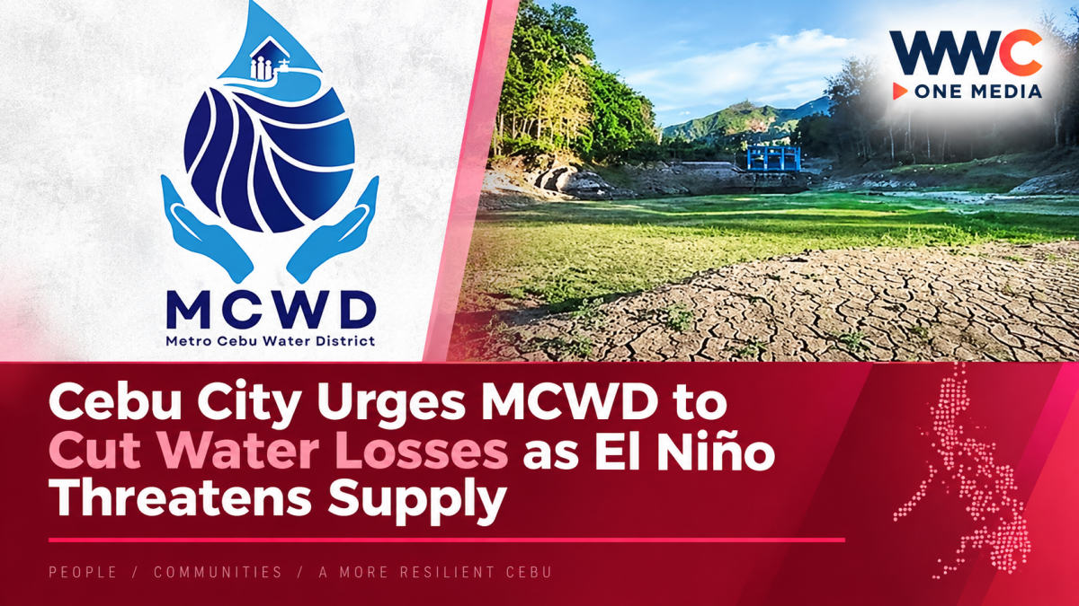 Cebu City Urges MCWD to Cut Water Losses as El Niño Threatens Supply