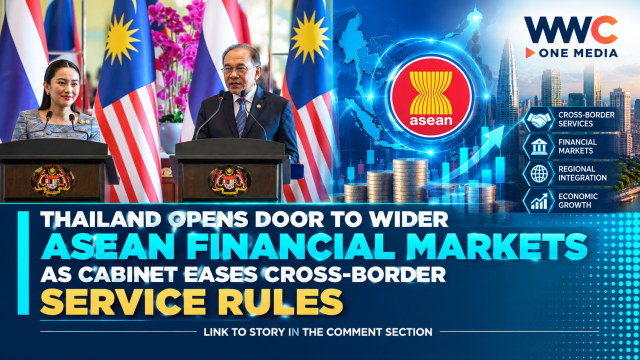 Thailand Opens Door to Wider ASEAN Financial Markets as Cabinet Eases Cross-Border Service Rules