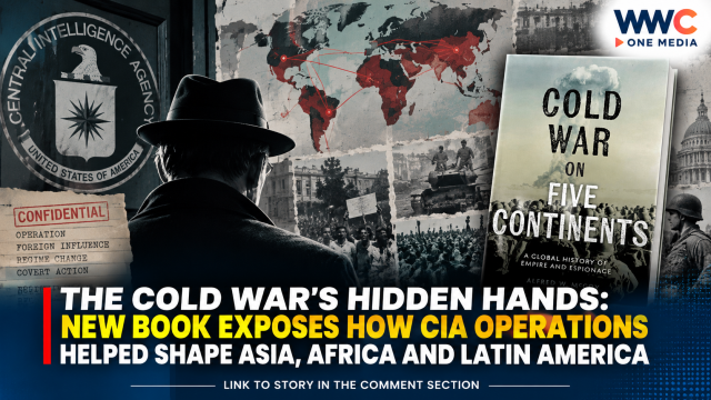The Cold War’s Hidden Hands: New Book Exposes How CIA Operations Helped Shape Asia, Africa and Latin America