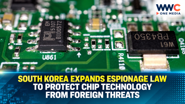South Korea Expands Espionage Law to Protect Chip Technology From Foreign Threats