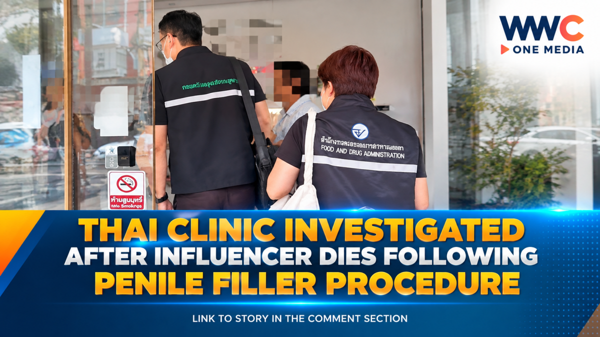Thai Clinic Investigated After Influencer Dies Following Penile Filler Procedure