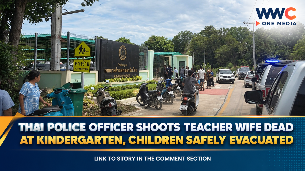 Thai Police Officer Shoots Teacher Wife Dead at Kindergarten, Children Safely Evacuated