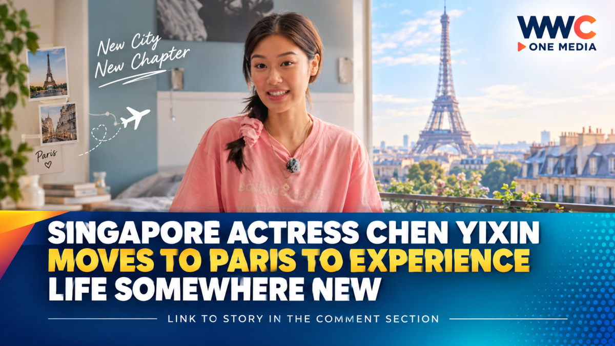 Singapore Actress Chen Yixin Moves to Paris to Experience Life Somewhere New