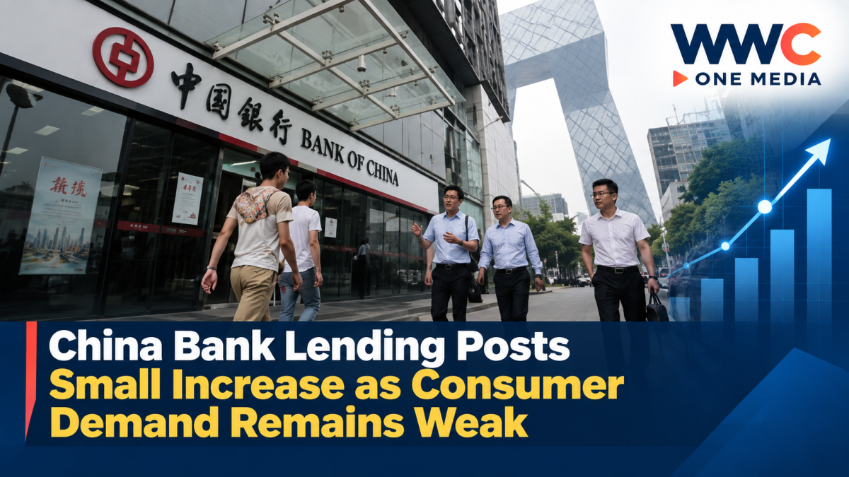 China Bank Lending Posts Small Increase as Consumer Demand Remains Weak