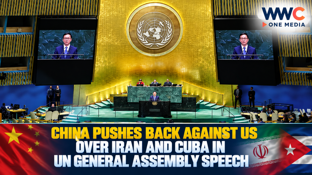 China Pushes Back Against US Over Iran and Cuba in UN General Assembly Speech