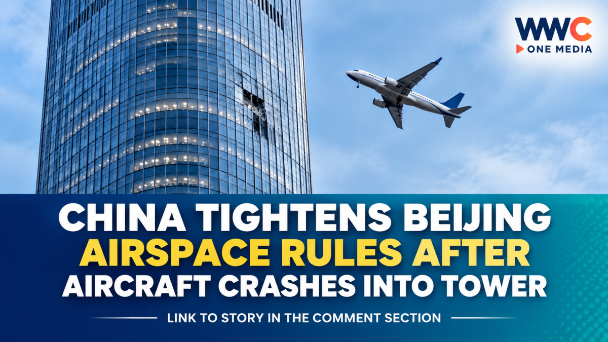 China Tightens Beijing Airspace Rules After Aircraft Crashes Into Tower