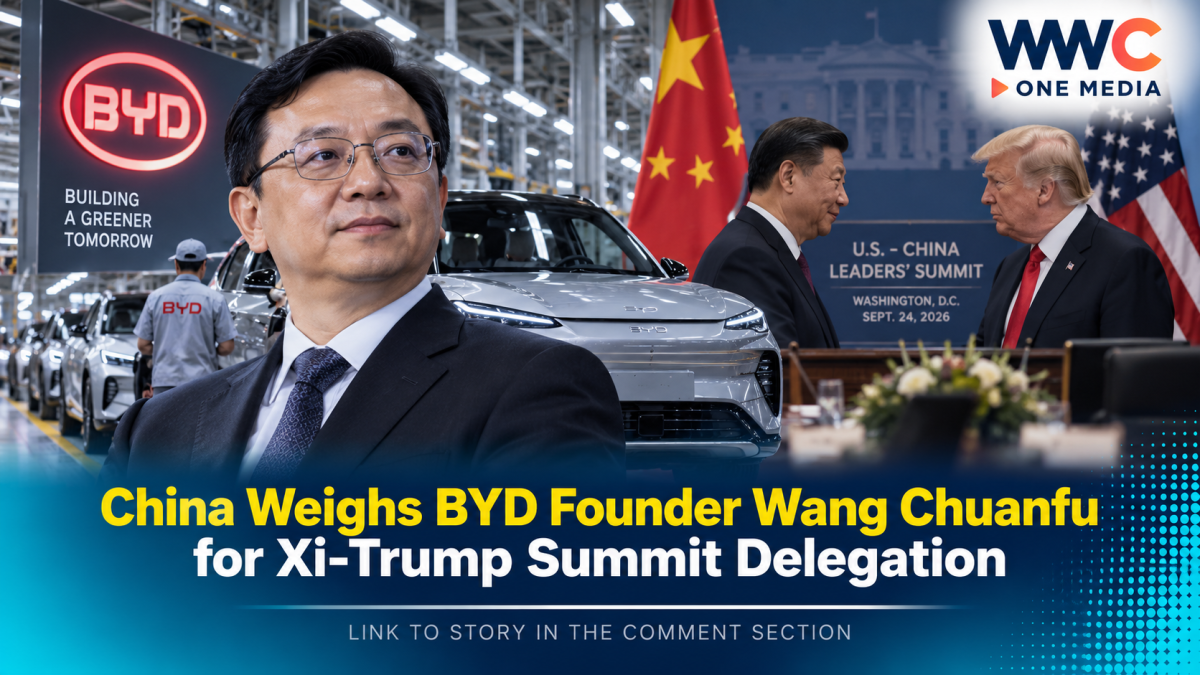 China Weighs BYD Founder Wang Chuanfu for Xi-Trump Summit Delegation