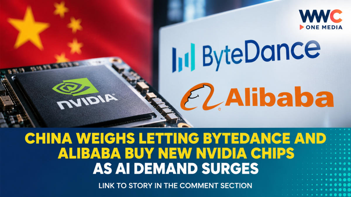 China Weighs Letting ByteDance and Alibaba Buy New Nvidia Chips as AI Demand Surges
