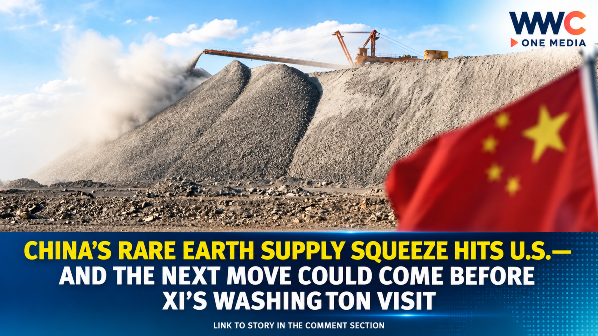 China’s Rare Earth Supply Squeeze Hits U.S.—And the Next Move Could Come Before Xi’s Washington Visit