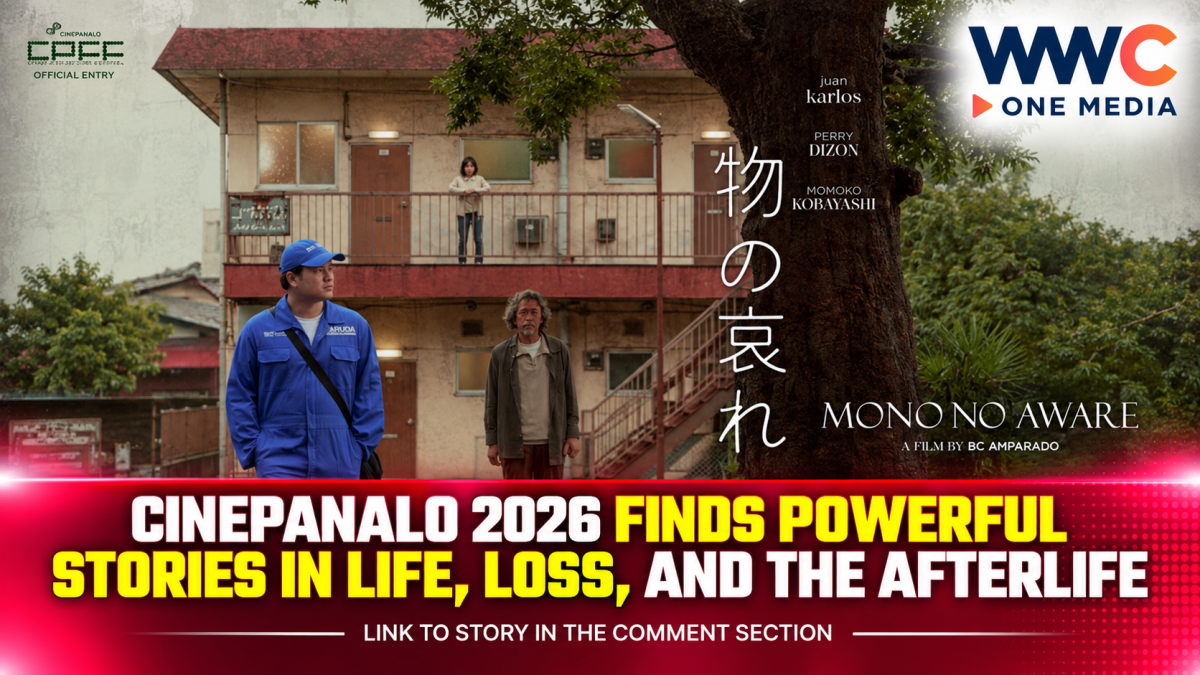 CinePanalo 2026 Finds Powerful Stories in Life, Loss, and the Afterlife