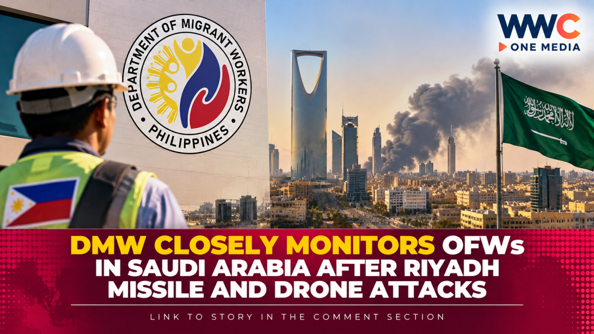 DMW Closely Monitors OFWs in Saudi Arabia After Riyadh Missile and Drone Attacks