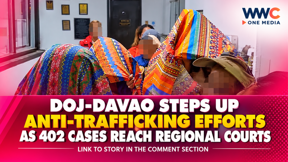 DOJ-Davao Steps Up Anti-Trafficking Efforts as 402 Cases Reach Regional Courts