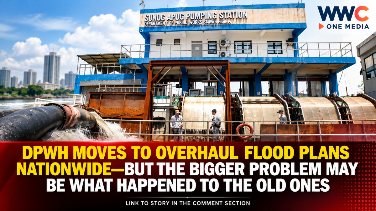 DPWH Moves to Overhaul Flood Plans Nationwide—But the Bigger Problem May Be What Happened to the Old Ones