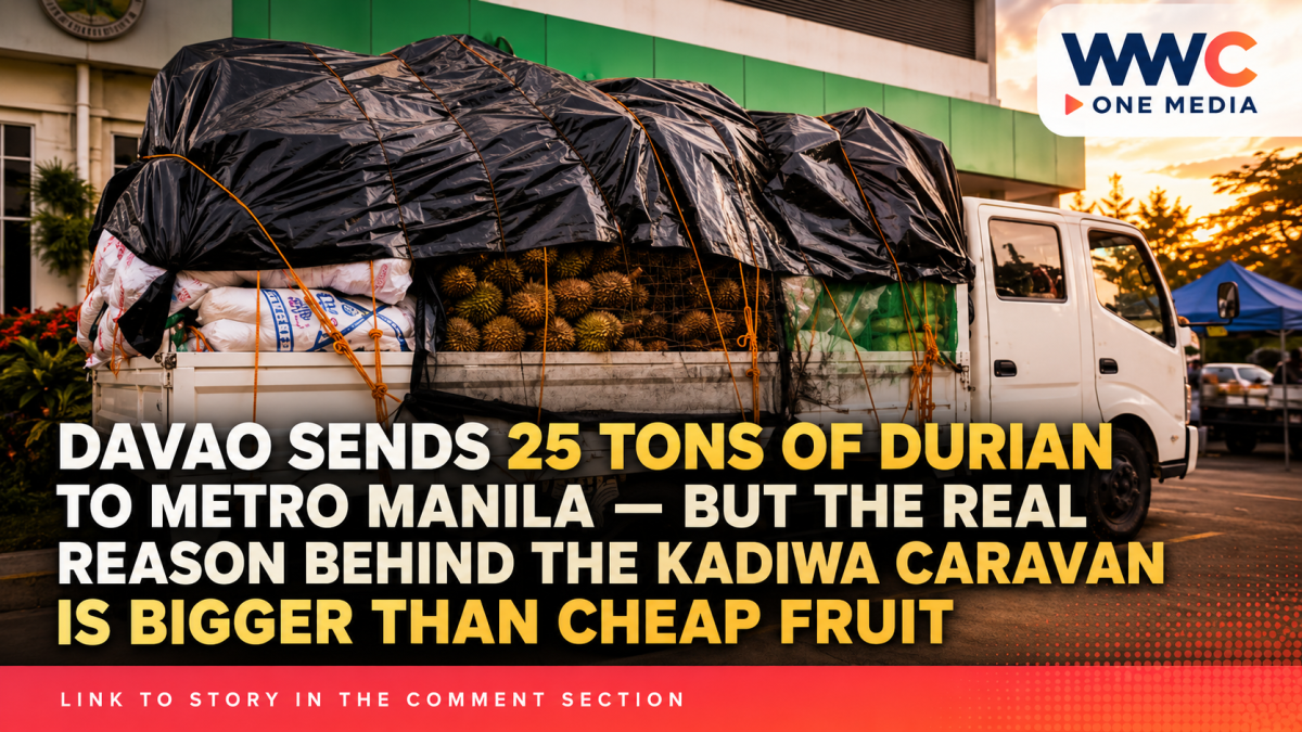 Davao Sends 25 Tons of Durian to Metro Manila — But the Real Reason Behind the Kadiwa Caravan Is Bigger Than Cheap Fruit
