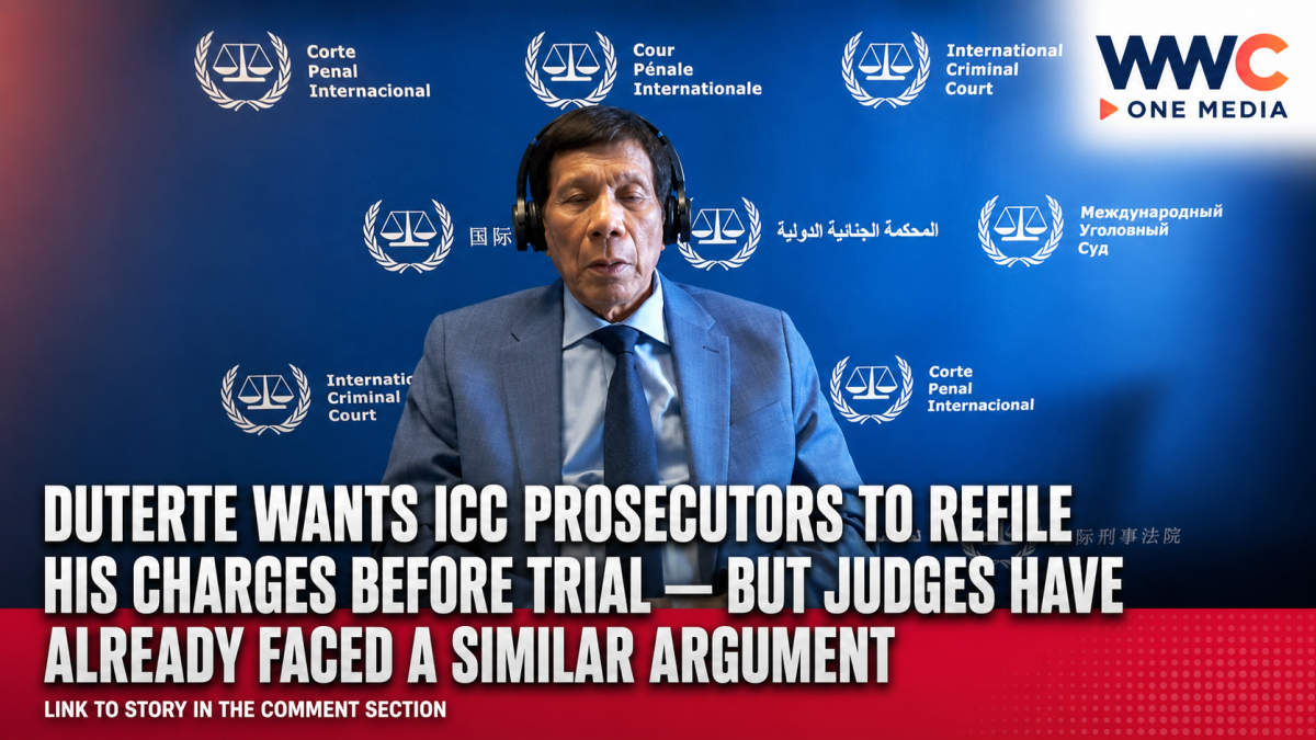 Duterte Wants ICC Prosecutors to Refile His Charges Before Trial — But Judges Have Already Faced a Similar Argument