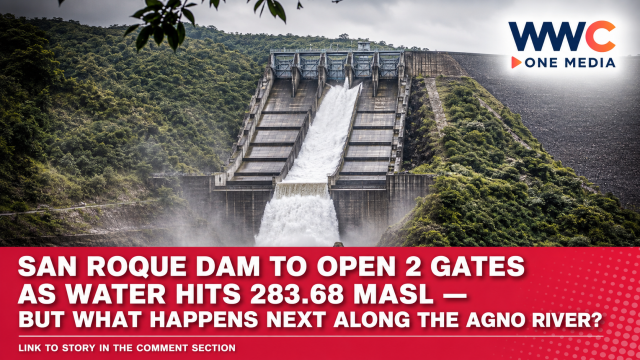 San Roque Dam to Open 2 Gates as Water Hits 283.68 MASL — But What Happens Next Along the Agno River?