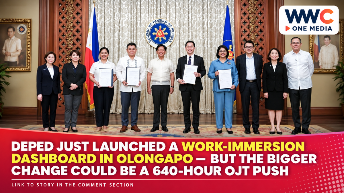 DepEd Just Launched a Work-Immersion Dashboard in Olongapo — But the Bigger Change Could Be a 640-Hour OJT Push