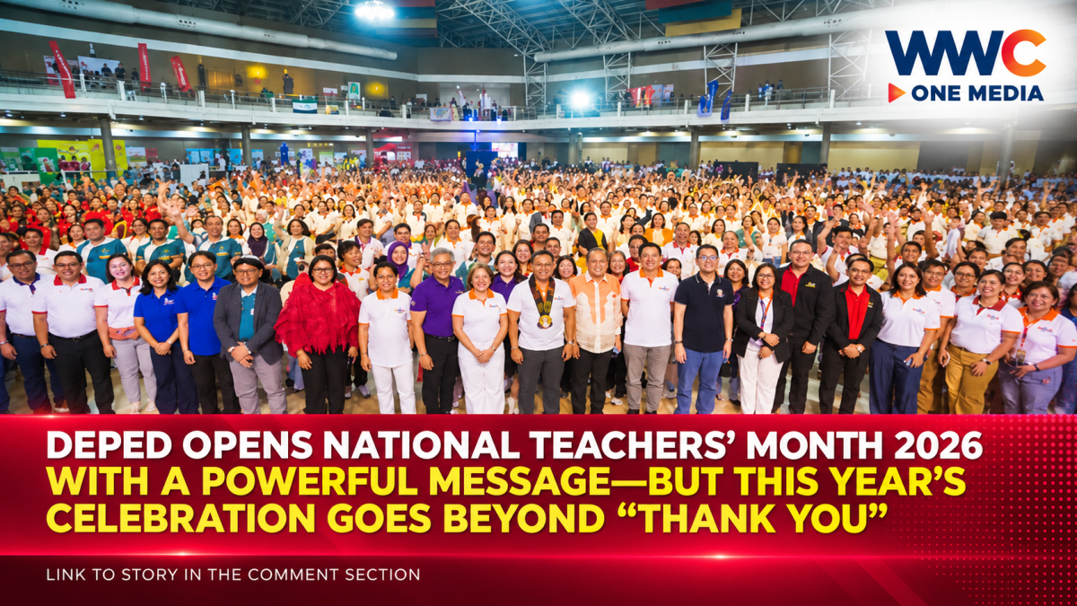 DepEd Opens National Teachers’ Month 2026 With a Powerful Message—But This Year’s Celebration Goes Beyond “Thank You”