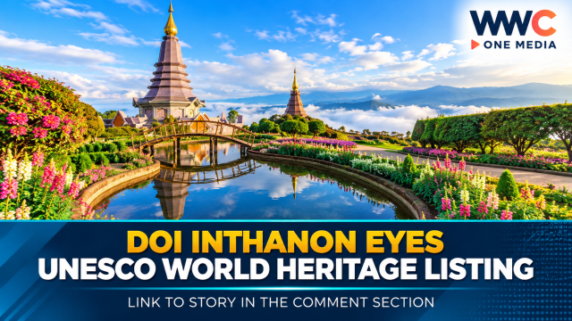 Doi Inthanon Eyes UNESCO World Heritage Listing