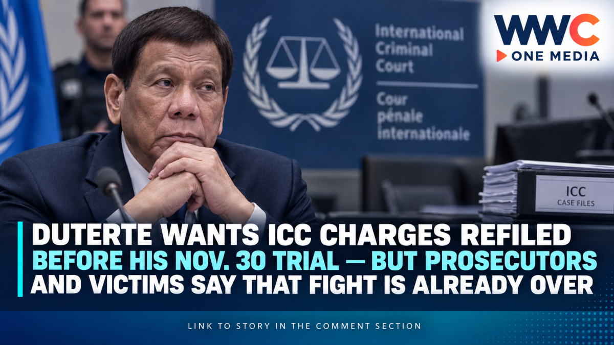 Duterte Wants ICC Charges Refiled Before His Nov. 30 Trial — But Prosecutors and Victims Say That Fight Is Already Over