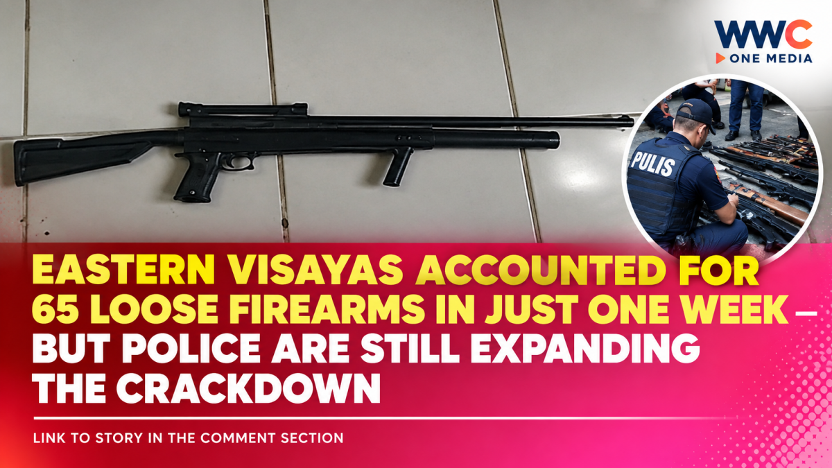 Eastern Visayas Accounted for 65 Loose Firearms in Just One Week — But Police Are Still Expanding the Crackdown