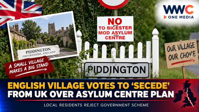 English Village Votes to ‘Secede’ From UK Over Asylum Centre Plan