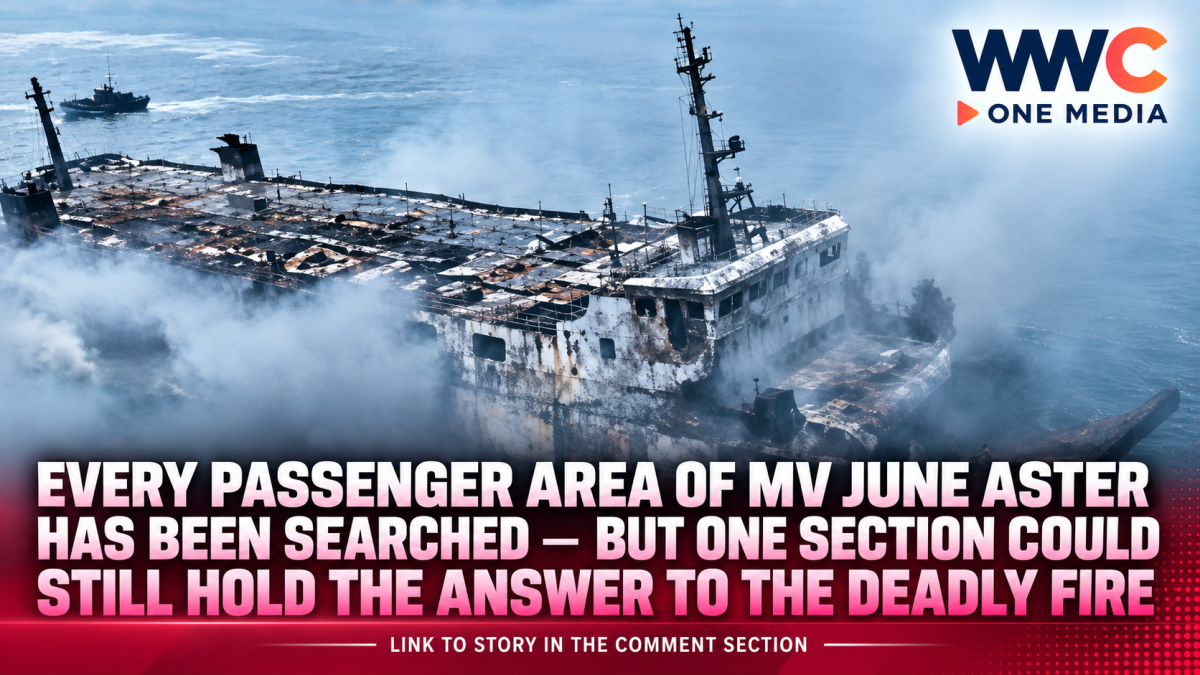 Every Passenger Area of MV June Aster Has Been Searched — But One Section Could Still Hold the Answer to the Deadly Fire