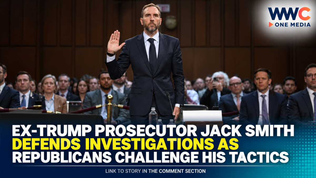 Ex-Trump Prosecutor Jack Smith Defends Investigations as Republicans Challenge His Tactics