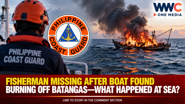 FISHERMAN MISSING AFTER BOAT FOUND BURNING OFF BATANGAS—WHAT HAPPENED AT SEA?