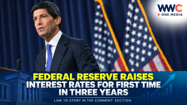 Federal Reserve Raises Interest Rates for First Time in Three Years
