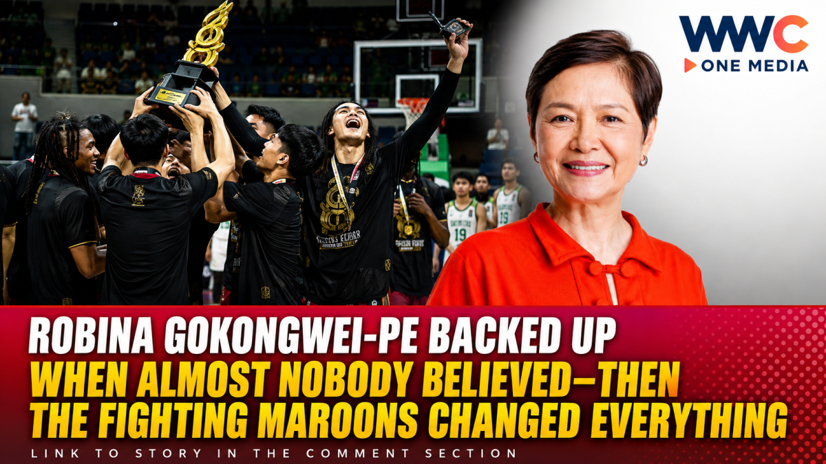 Robina Gokongwei-Pe Backed UP When Almost Nobody Believed—Then the Fighting Maroons Changed Everything