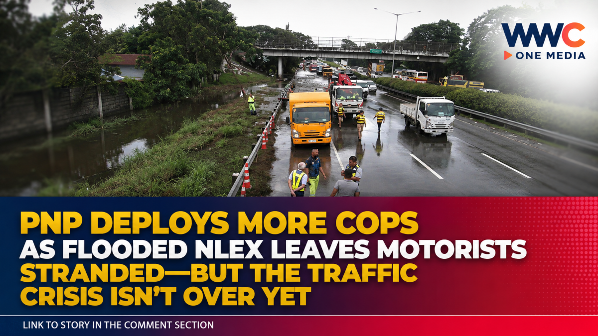PNP Deploys More Cops as Flooded NLEX Leaves Motorists Stranded—But the Traffic Crisis Isn’t Over Yet