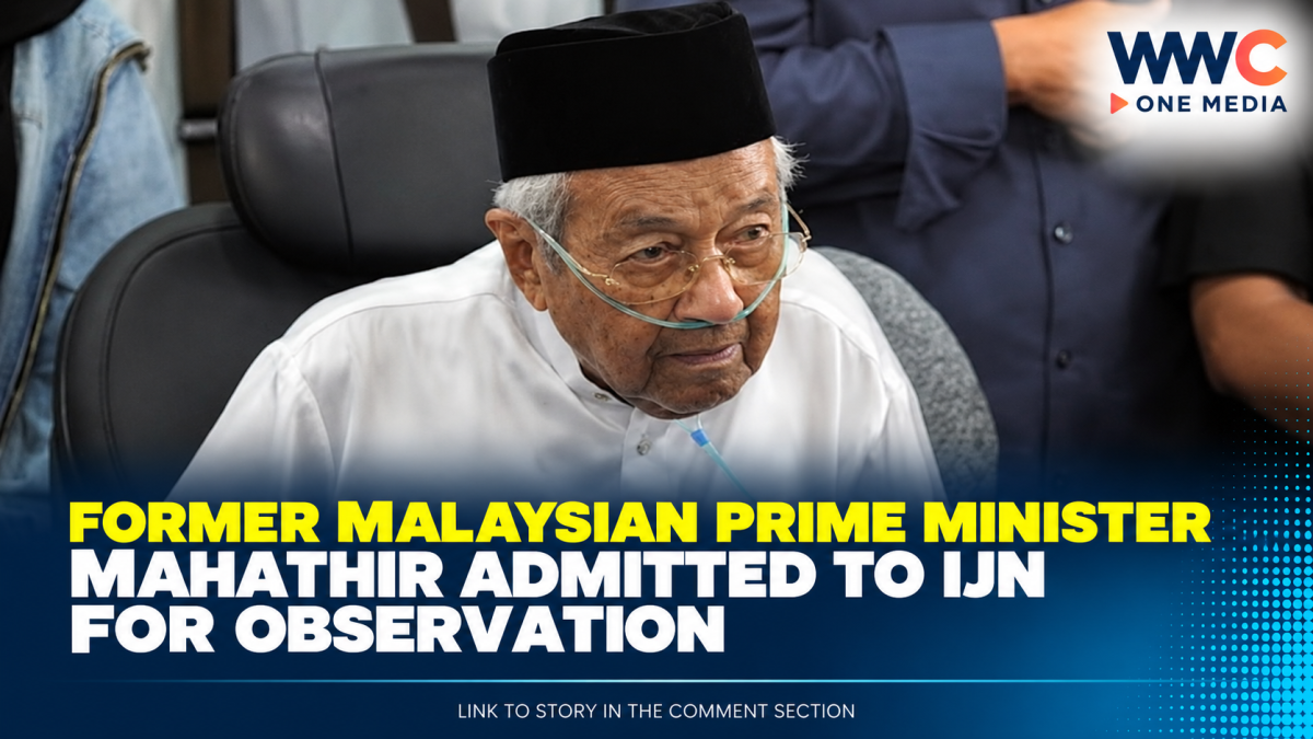 Former Malaysian Prime Minister Mahathir Admitted to IJN for Observation