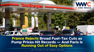France Rejects Broad Fuel-Tax Cuts as Pump Prices Hit Records — And Paris Is Running Out of Easy Options
