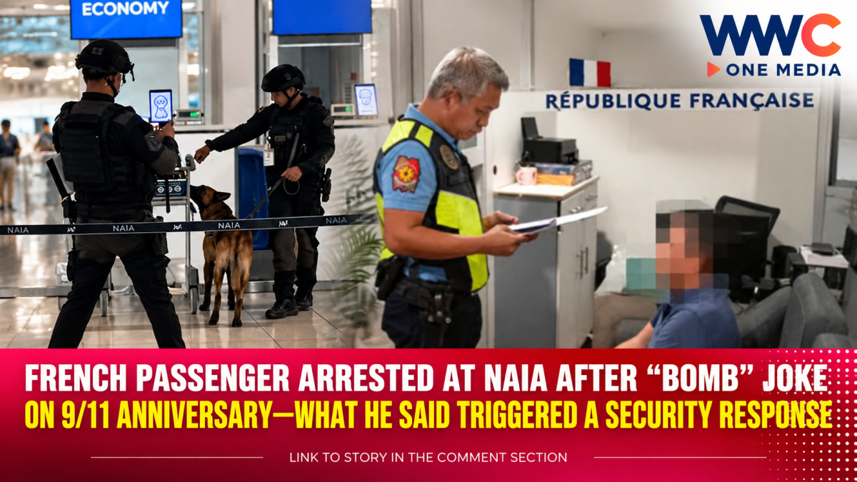 French Passenger Arrested At NAIA After “Bomb” Joke On 9/11 Anniversary—What He Said Triggered A Security Response