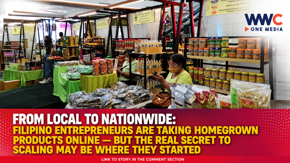 FROM LOCAL TO NATIONWIDE: Filipino Entrepreneurs Are Taking Homegrown Products Online — But the Real Secret to Scaling May Be Where They Started