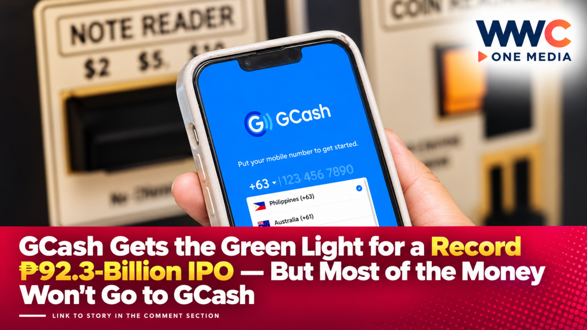GCash Gets Green Light for Record ₱92.3-Billion IPO — But Most of the Money Won’t Actually Go to GCash