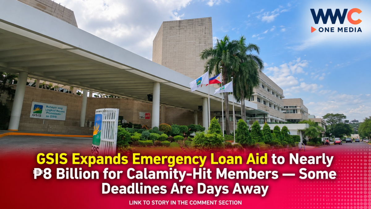 GSIS Expands Emergency Loan Aid to Nearly ₱8 Billion for Calamity-Hit Members — Some Deadlines Are Days Away