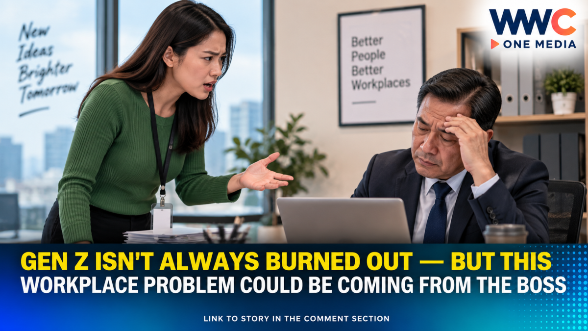 Gen Z Isn’t Always Burned Out — But This Workplace Problem Could Be Coming From the Boss