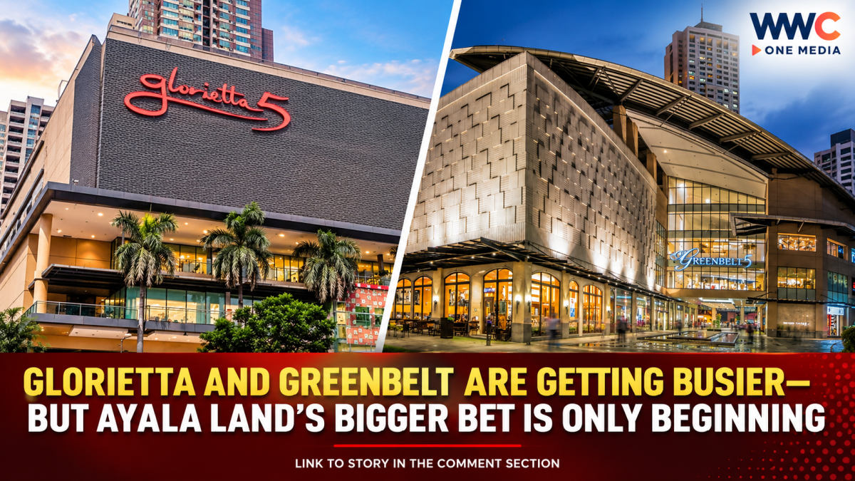 Glorietta and Greenbelt Are Getting Busier—But Ayala Land’s Bigger Bet Is Only Beginning