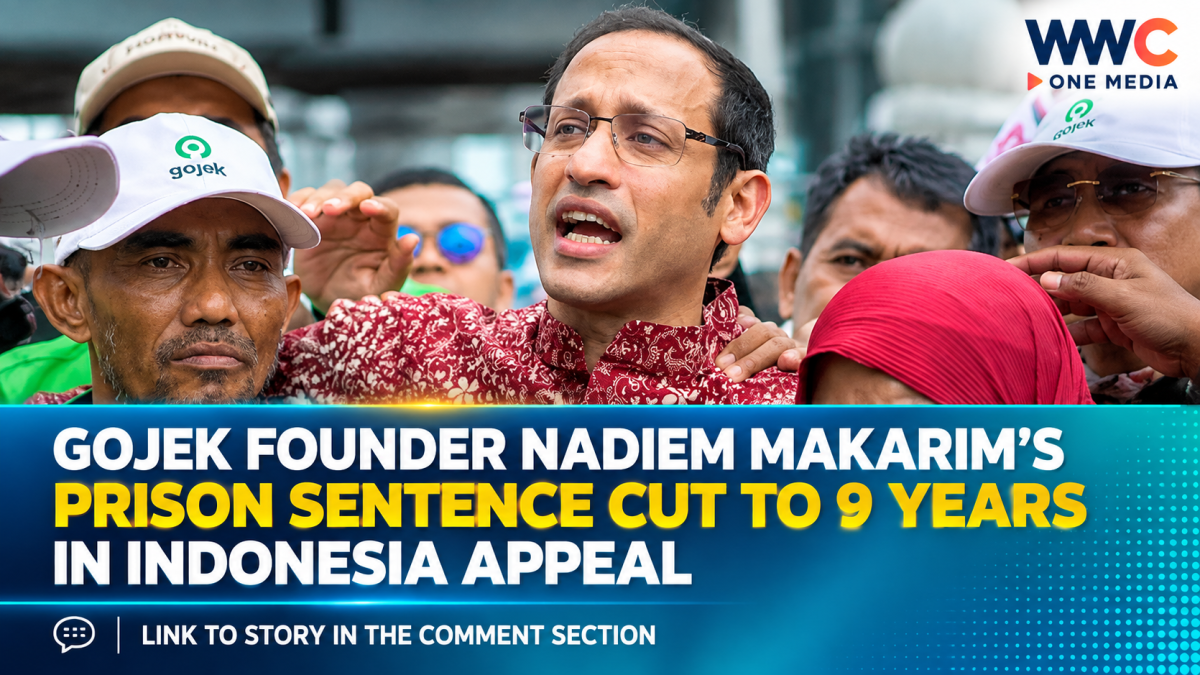 Gojek Founder Nadiem Makarim’s Prison Sentence Cut to 9 Years in Indonesia Appeal