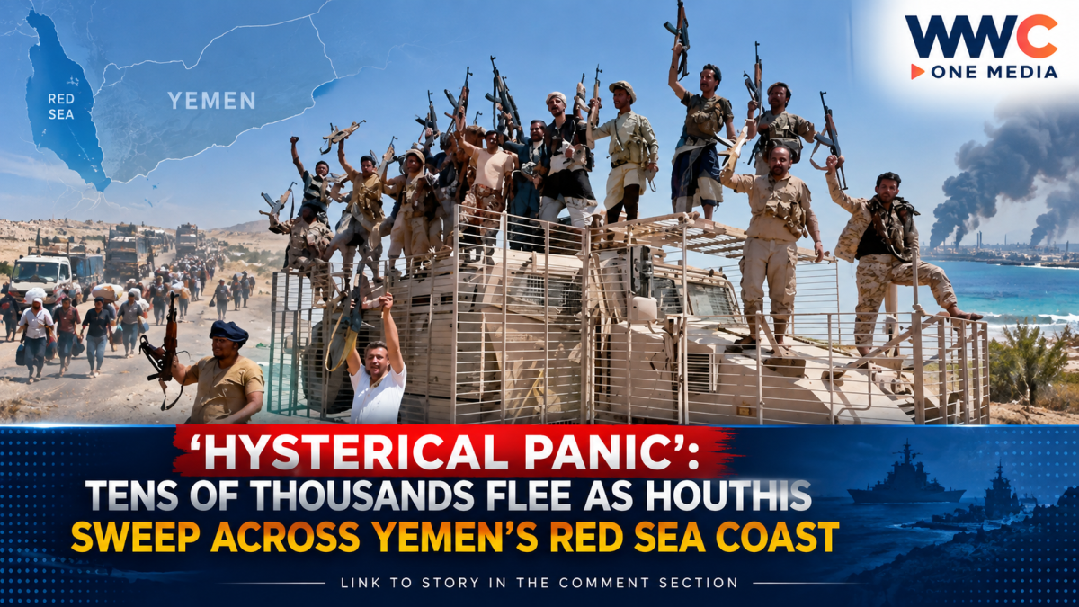‘Hysterical Panic’: Tens of Thousands Flee as Houthis Sweep Across Yemen’s Red Sea Coast