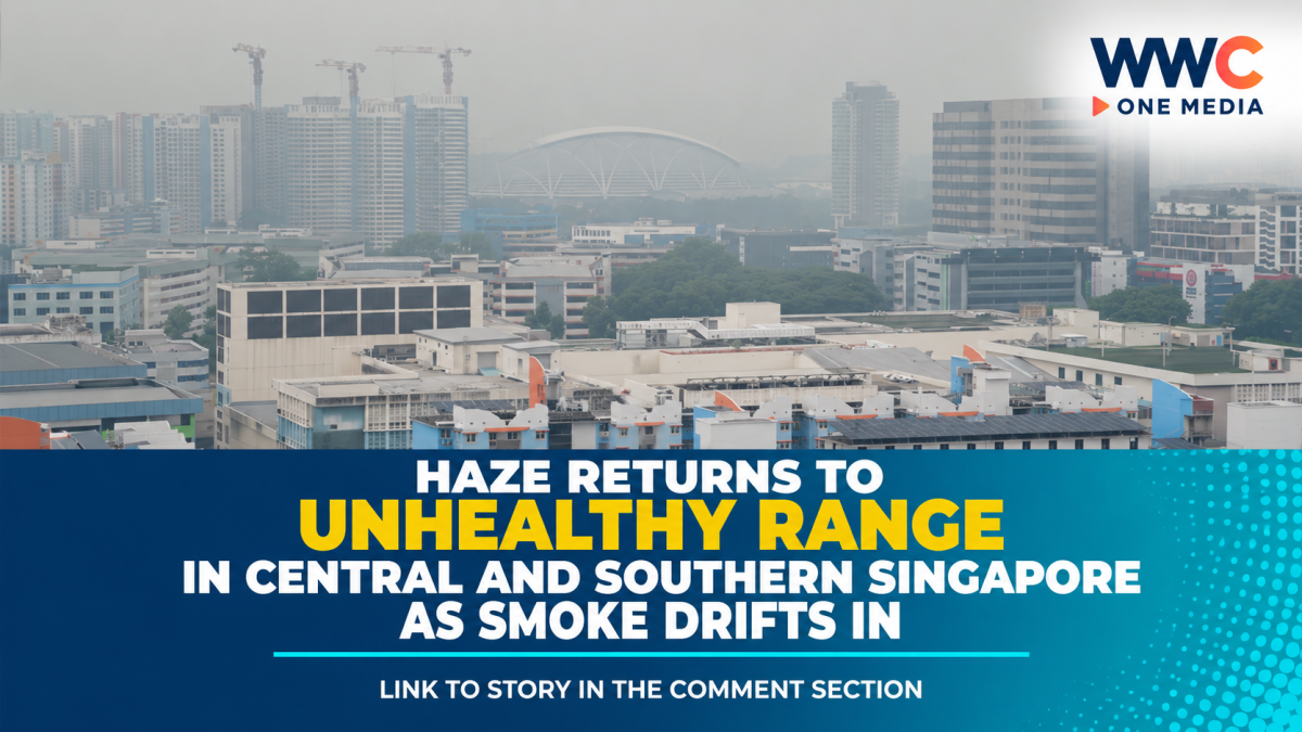 Haze Returns to Unhealthy Range in Central and Southern Singapore as Smoke Drifts In