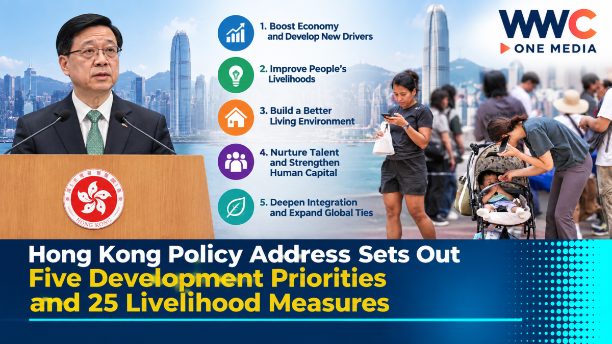 Hong Kong Policy Address Sets Out Five Development Priorities and 25 Livelihood Measures